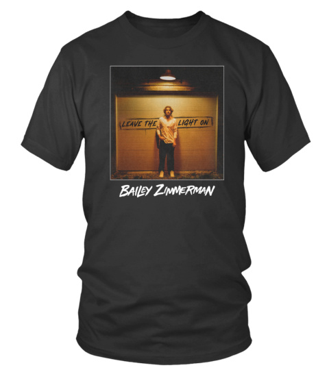 Bailey Zimmerman Merch Leave The Light On T Shirt