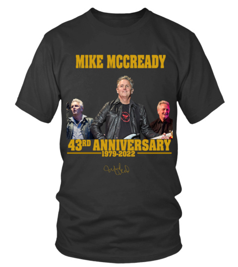 MIKE MCCREADY 43RD ANNIVERSARY