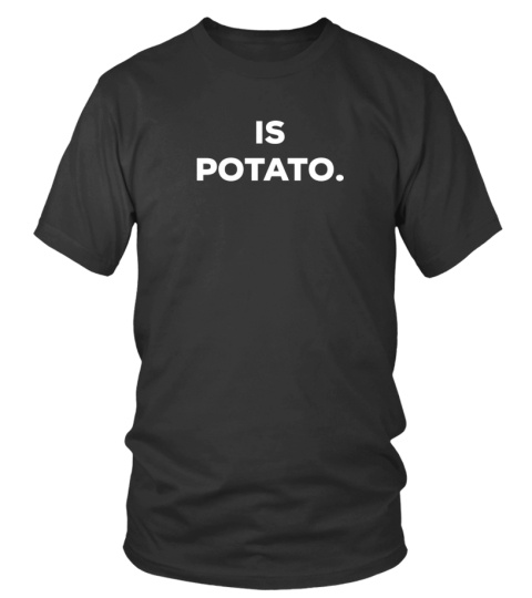 Official Stephen Colbert Is Potato Merch