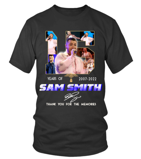 SAM SMITH 15 YEARS OF 2007-2022