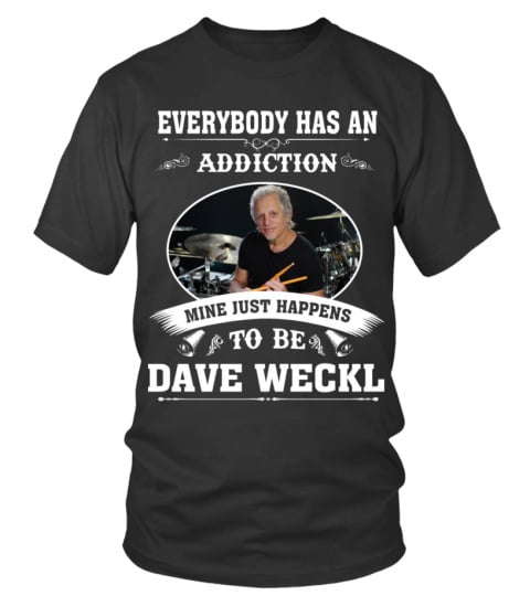 TO BE DAVE WECKL
