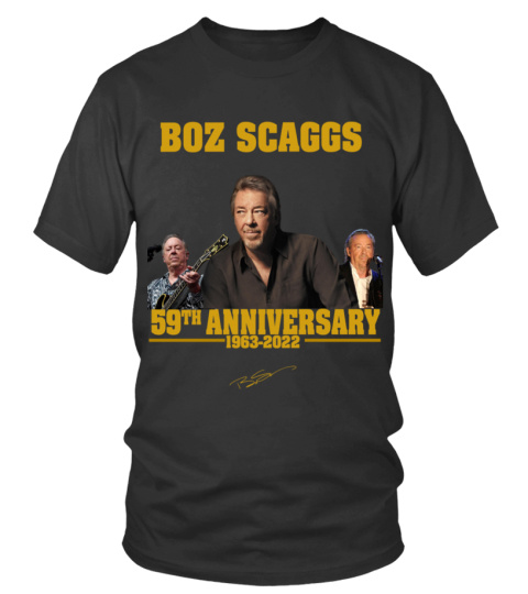 BOZ SCAGGS 59TH ANNIVERSARY