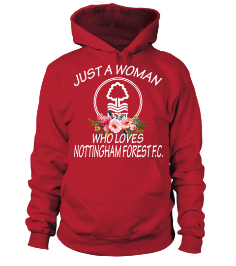 Just A Woman Who loves Nottingham Forest