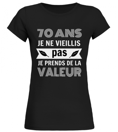 T shirt Drole Femme 70 Ans | Cadeau d'Anniversaire Plein d'Humour