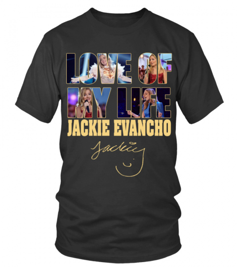 LOVE OF MY LIFE - JACKIE EVANCHO