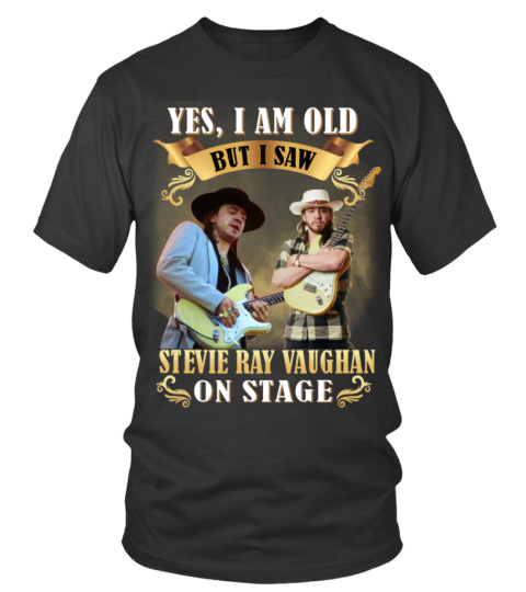 -I SAW STEVIE RAY VAUGHAN ON STAGE