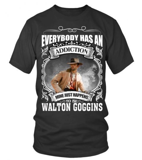 TO BE WALTON GOGGINS