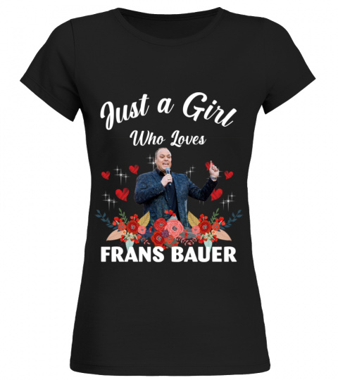 GIRL WHO LOVES FRANS BAUER
