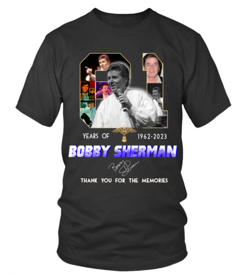 BOBBY SHERMAN 61 YEARS OF 1962-2023