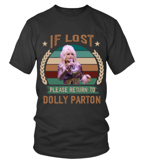 IF LOST PLEASE RETURN TO DOLLY PARTON