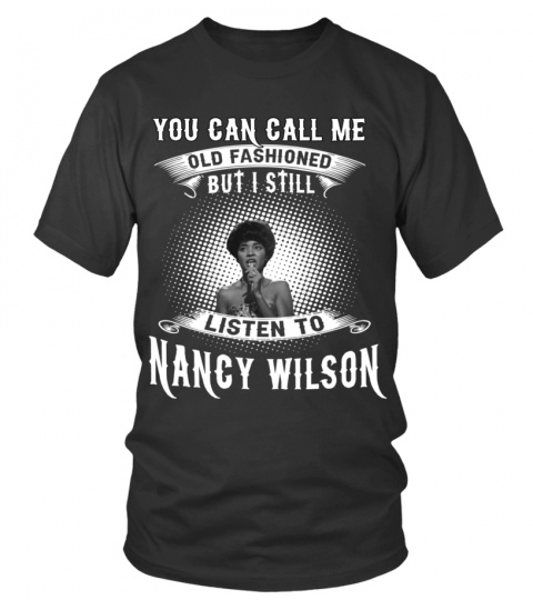 STILL LISTEN TO NANCY WILSON