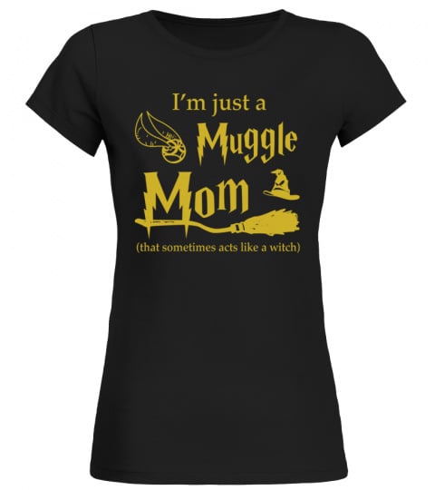 I'm Just A Muggle Mom