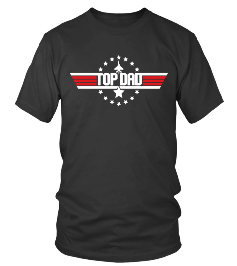 Top Dad Top Gun T-shirt