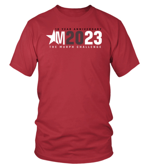 10 Year Anniversary 2023 The Murph Challenge T Shirt