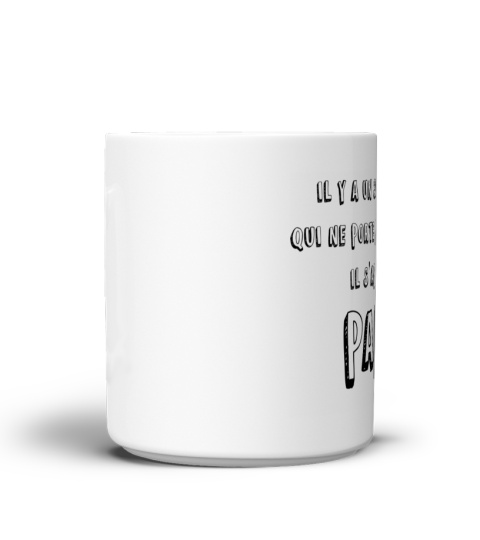 Il y a un super héro qui ne porte pas de cape, il s'appelle Papa - Edition Limitée - Mug