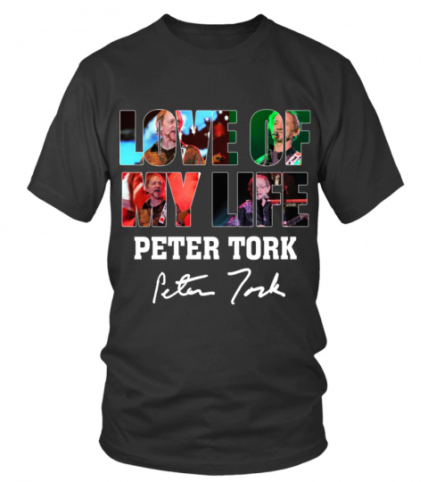 LOVE OF MY LIFE - PETER TORK