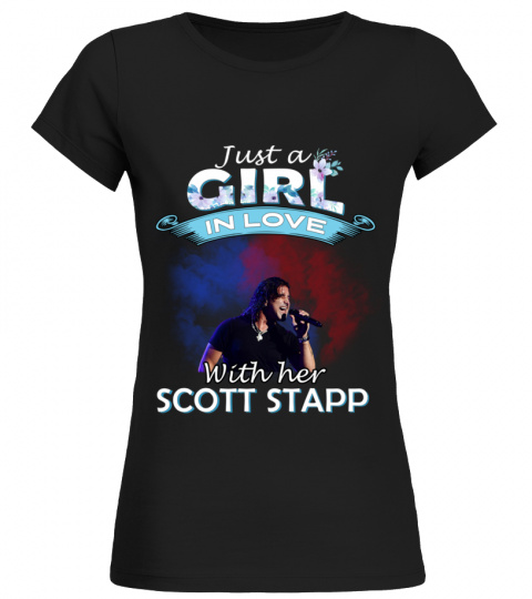 JUST A GIRL IN LOVE WITH HER SCOTT STAPP