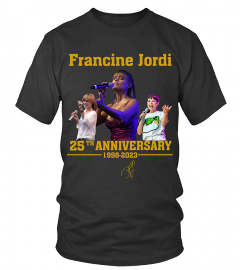 FRANCINE JORDI 25TH ANNIVERSARY