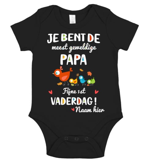 JE BENT DE MEEST GEWELDIGE PAPA