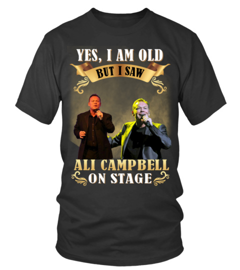 I SAW ALI CAMPBELL ON STAGE