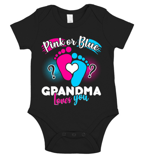 Pink or Blue Grandma loves you
