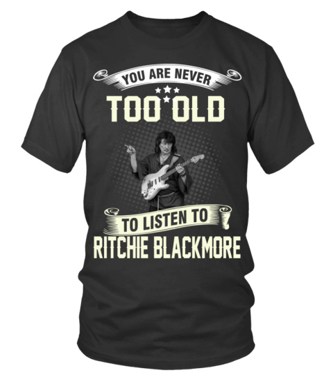 -TO LISTEN TO RITCHIE BLACKMORE