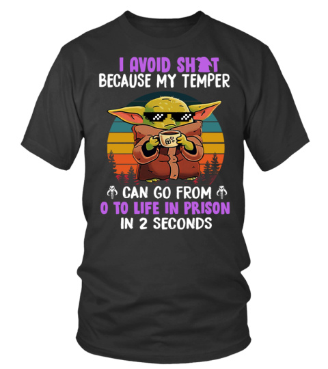 I Avoid Shit Because My Temper