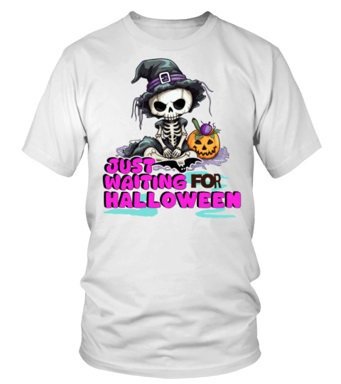 Just Waiting For Halloween, fall, funny halloween design, Skeleton spooky season, skull