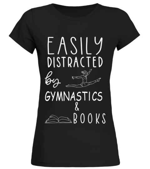 Easily distracted by gymnastics and books