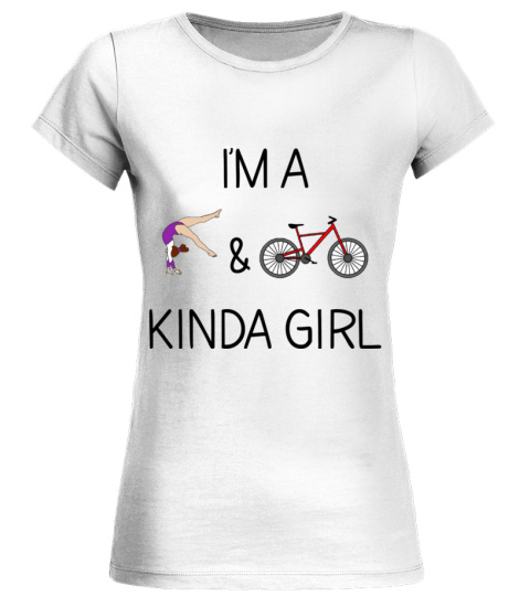I'm a gymnastics, cycling kinda girl