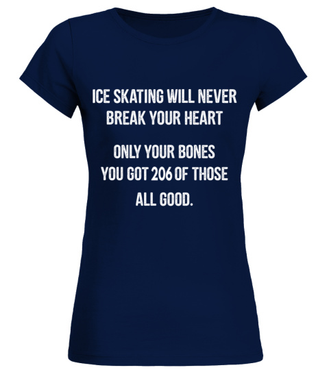 Skating will never break your heart
