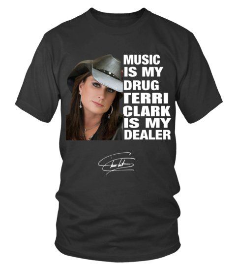 TERRI CLARK IS MY DEALER