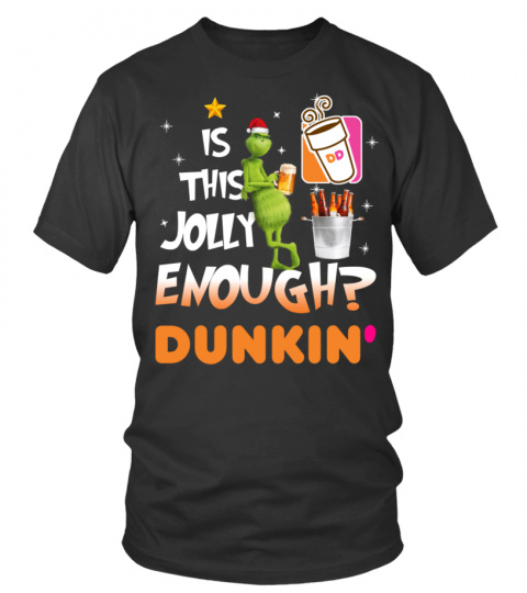 IS THIS JOLLY ENOUGH DUNKIN' DONUTS