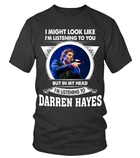 LISTENING TO DARREN HAYES