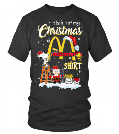 mcdonald's this is my christmas shirt