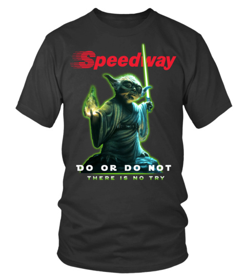 speedway do or do not