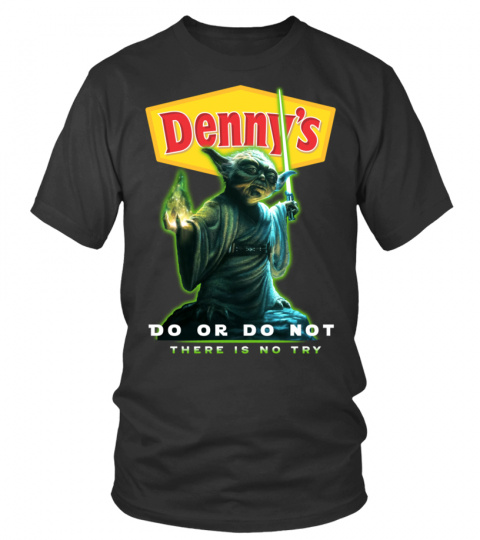 denny's do or do not
