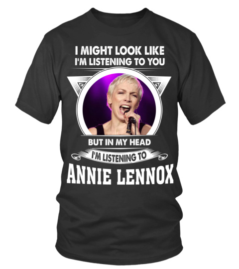 LISTENING TO ANNIE LENNOX