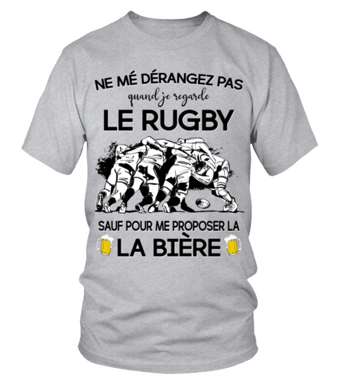 Ne mé dérangez pas quand je regarde le rugby