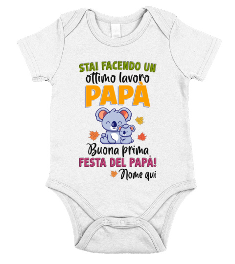 STAI FACENDO UN OTTIMO LAVORO PAPÀ