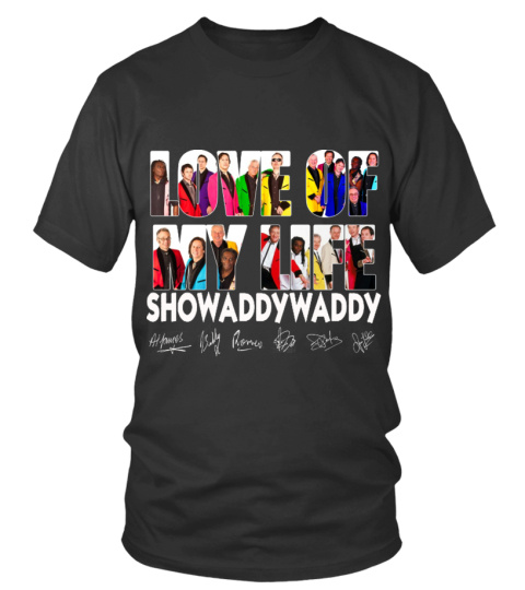 LOVE OF MY LIFE - SHOWADDYWADDY