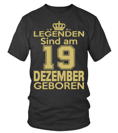 legenden sind am 19 dezember geboren