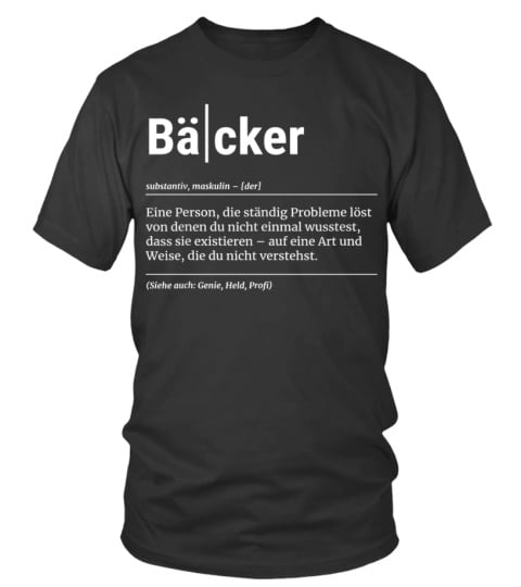 Bäcker - Baker T-Shirt Funny Gift Colleague