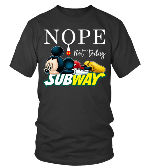 subway nope not today