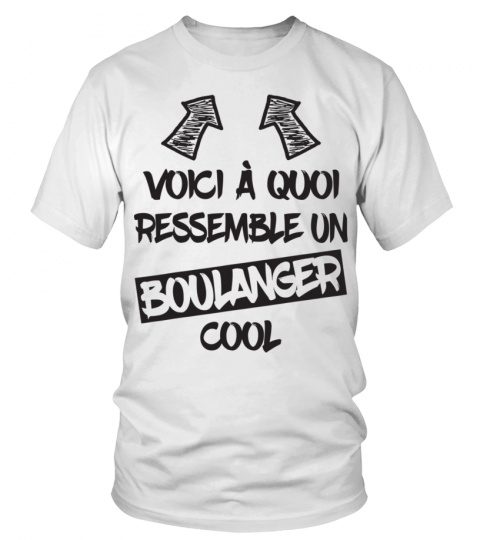 Boulanger-Boulanger Cool Cadeau Amusant Boulangers Boulangerie Humour T-Shirt