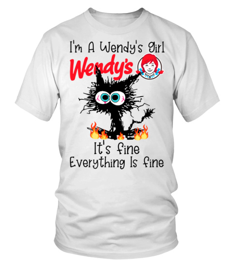 I'm a wendy's girl