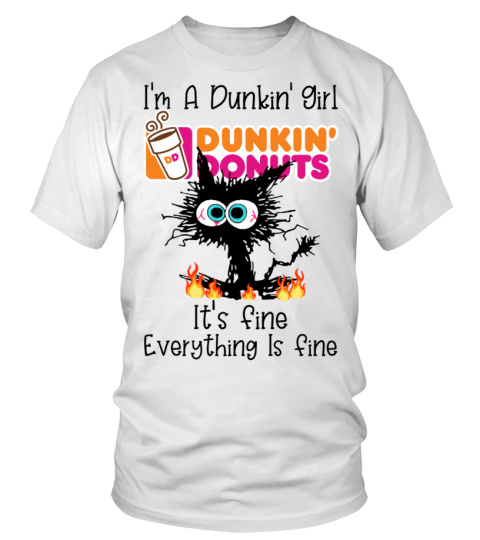 I'm a dunkin's girl