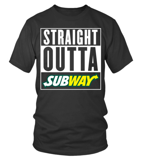 Straight Outta Subway