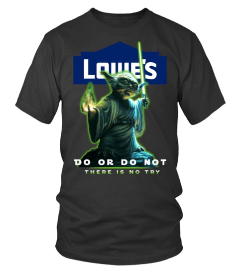 lowe's do or do not