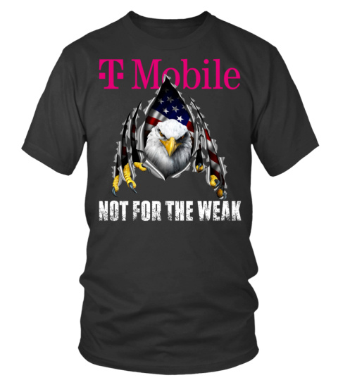 t mobile eagle not for the weak